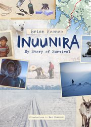 Inuunira : my story of survival cover image cdn