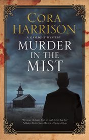 Murder in the Mist : Gaslight Mystery cover image cdn