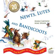 Newt, Lutes and Bandicoots : Rhymes and Riddles to Make You Giggle cover image cdn