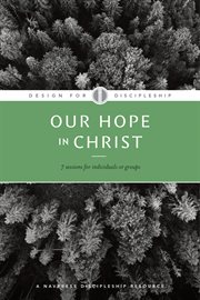 Our Hope in Christ : A Chapter Analysis Study of 1 Thessalonians cover image cdn