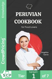 Peruvian Cookbook for Food Lovers cover image cdn