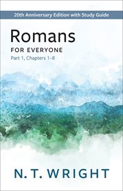 Romans for Everyone, Part 1 : with Study Guide, Chapters 1-8 cover image cdn