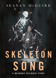 Skeleton Song : Wayward Children cover image cdn