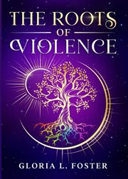 The Roots of Violence cover image cdn