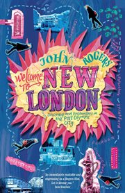 Welcome to New London : journeys and encounters in the post-Olympic city cover image cdn