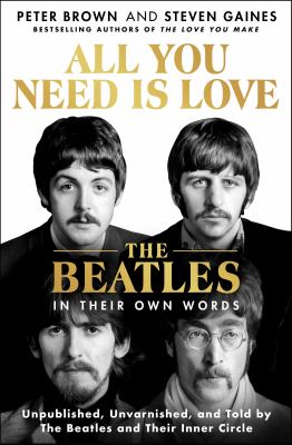 All you need is love : the Beatles in their own words cover image