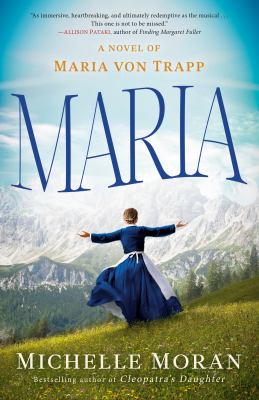 Maria : a novel of Maria von Trapp  cover image cdn