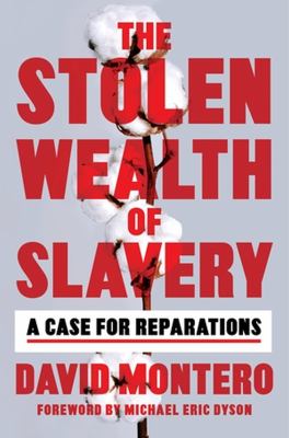 The stolen wealth of slavery : a case for reparations  cover image cdn