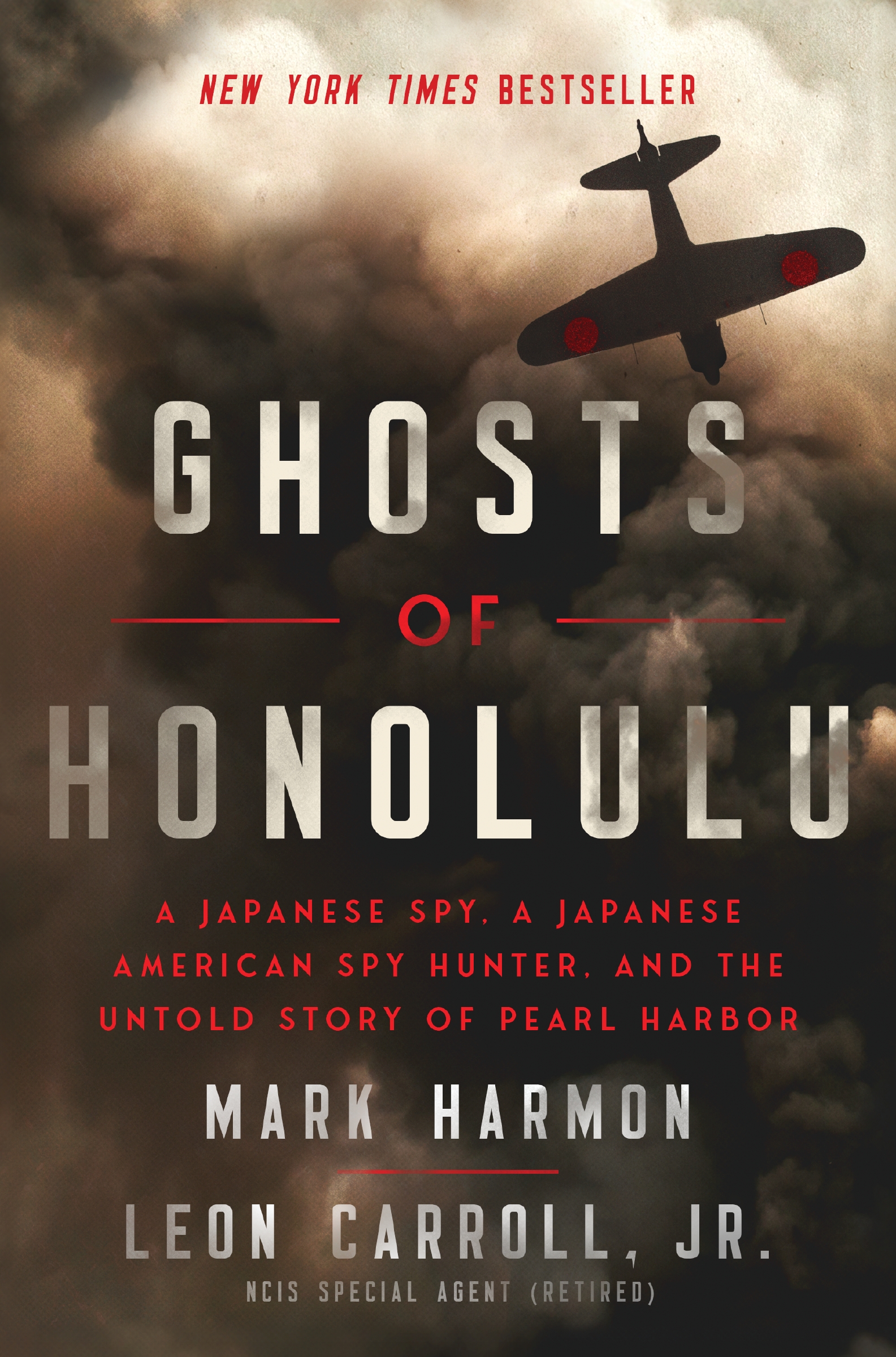 Ghosts of Honolulu A Japanese Spy, A Japanese American Spy Hunter, and the Untold Story of Pearl Harbor cover image cdn