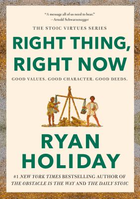 Right thing, right now : good values. good character. good deeds.  cover image cdn