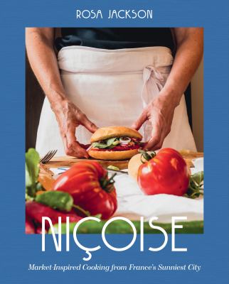 Nic̦oise : market-inspired cooking from France's sunniest city  cover image cdn