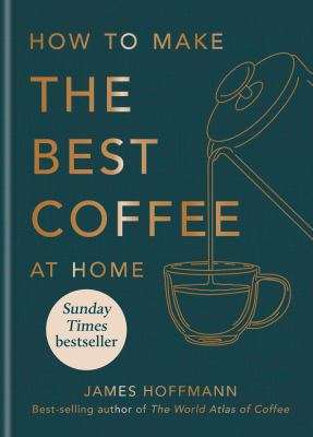 How to make the best coffee at home  cover image cdn