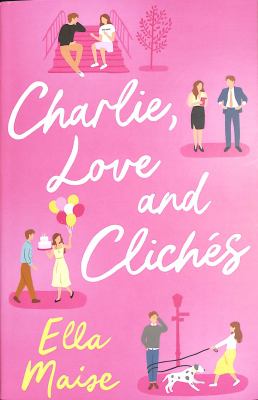 Charlie, love and clichés  cover image cdn
