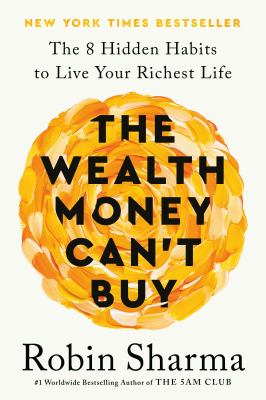 The wealth money can't buy : the 8 hidden habits to live your richest life  cover image cdn