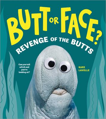 Butt or face? Vol. 2, Revenge of the butts  cover image cdn