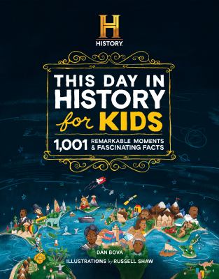 This day in history for kids : 1,001 remarkable moments & fascinating facts  cover image cdn