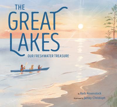 The Great Lakes : our freshwater treasure  cover image cdn