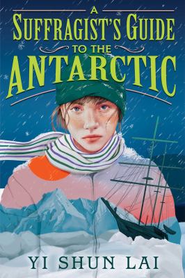 A suffragist's guide to the Antarctic  cover image cdn
