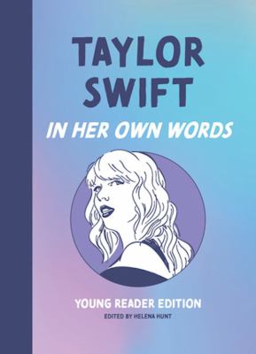Taylor Swift : in her own words cover image