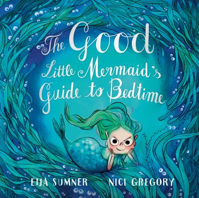 The good little mermaid's guide to bedtime  cover image cdn