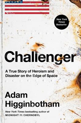 Challenger : a true story of heroism and disaster on the edge of space  cover image cdn