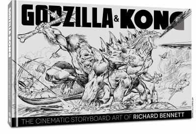 Godzilla & Kong : the cinematic storyboard art of Richard Bennett  cover image cdn