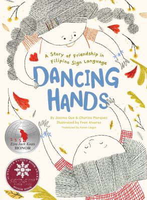 Dancing hands : a story of friendship in Filipino sign language  cover image cdn