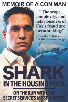 Shark in the housing pool : on the run with the Secret Service's most wanted  cover image cdn