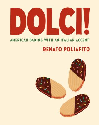 Dolci! : American baking with an Italian accent  cover image cdn