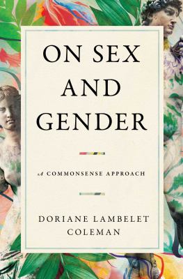 On sex and gender : a commonsense approach cover image