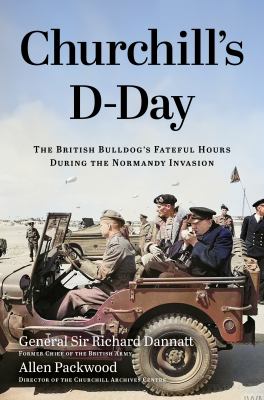 Churchill's D-Day : the British bulldog's fateful hours during the Normandy invasion  cover image cdn