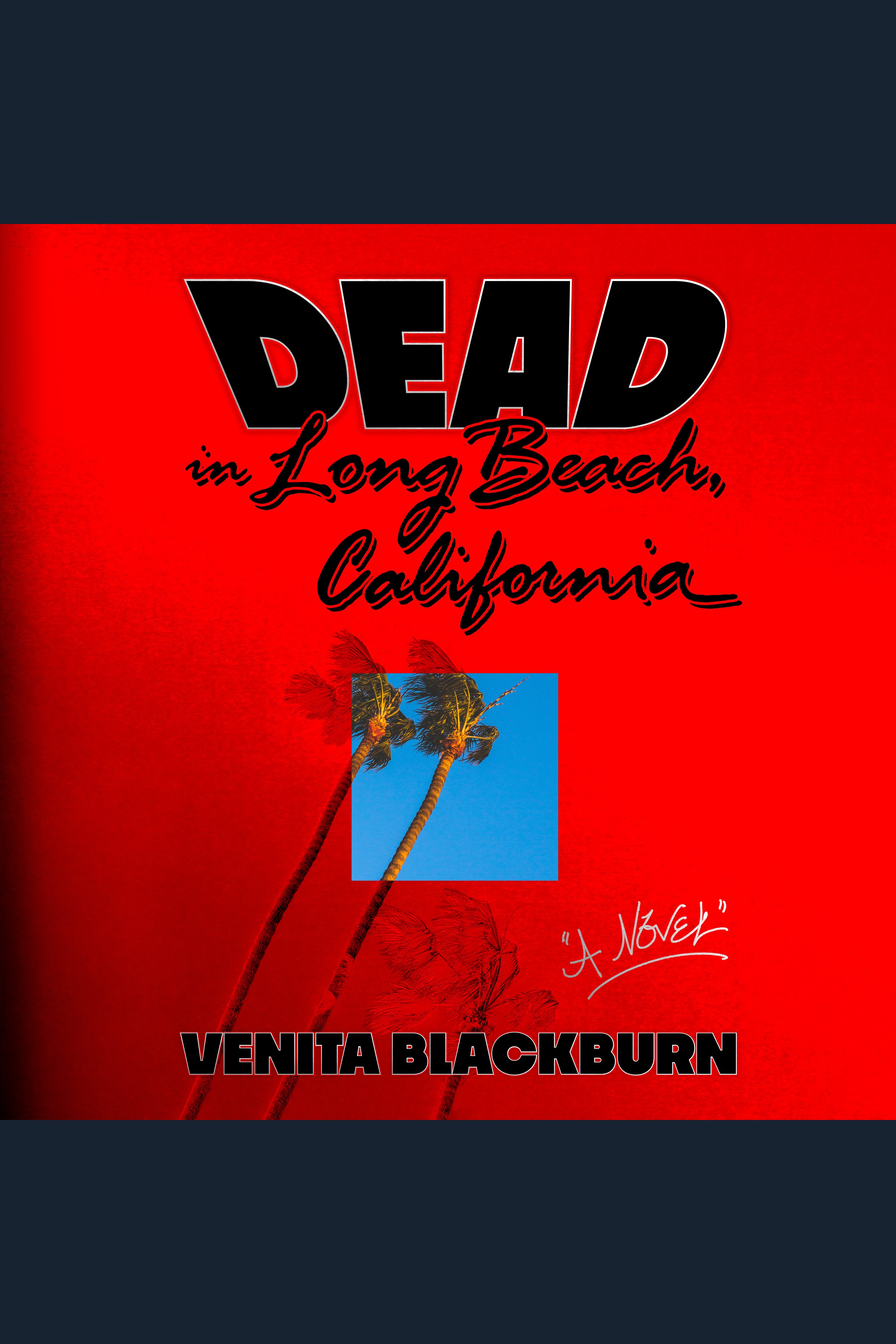 Dead in Long Beach, California cover image cdn
