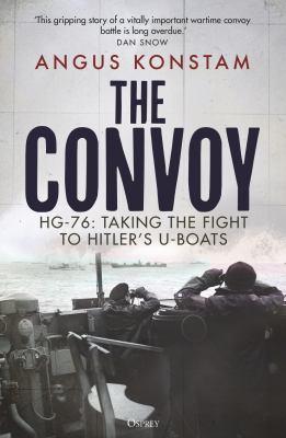 The Convoy HG-76: Taking the Fight to Hitler's U-boats cover image cdn