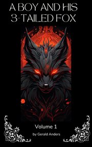 A Boy and His 3 : Tailed Fox cover image cdn