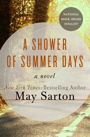 A Shower of Summer Days : a Novel cover image cdn