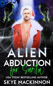 Alien abduction for Santa cover image cdn