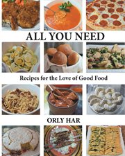 All you need : recipes for the love of good food cover image cdn