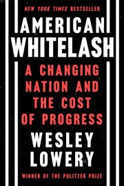 American Whitelash : Hope and Horror in a Changing America cover image cdn