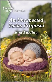 An Unexpected Twins Proposal : A Clean and Uplifting Romance. Cupid's Crossing cover image cdn
