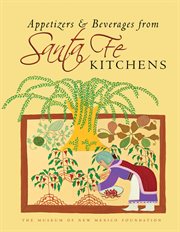 Appetizers & beverages from Santa Fe kitchens cover image cdn