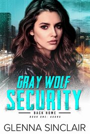 Audra. Gray Wolf Security: back home cover image cdn