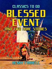 Blessed Event and Two More Stories cover image cdn