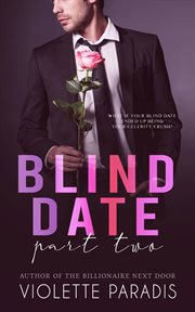 Blind Date : Part Two. Blind Date cover image cdn