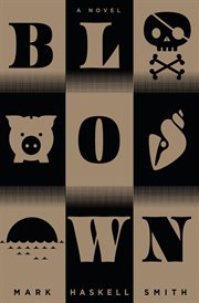 Blown : a novel cover image cdn