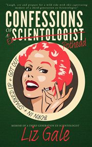 Confessions of an Ex : Scientologist Pothead cover image cdn