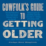 Cowfolk's Guide to Getting Older cover image cdn