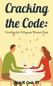 Cracking the Code : Unveiling the 15 Reasons Women Cheat cover image cdn