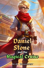 Daniel Stone and the Magical Cruise : Book 3 cover image cdn