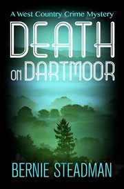 Death on dartmoor : The West County Crime Mysteries, Book 2 cover image cdn