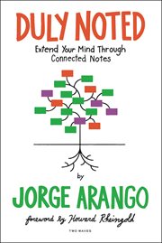 Duly Noted : Extend Your Mind through Connected Notes cover image cdn